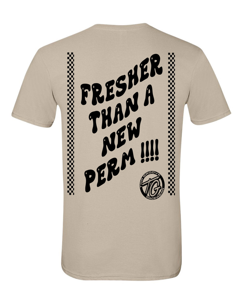 Fresher Than a new perm