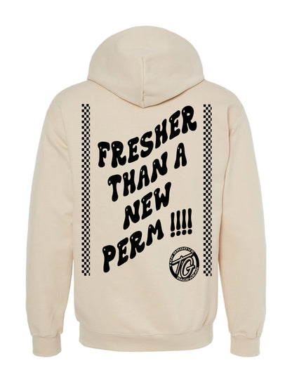 Fresher Than a new perm